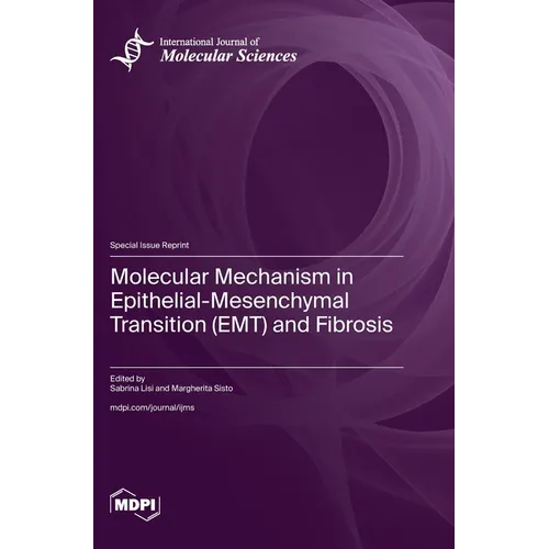 Molecular Mechanism in Epithelial-Mesenchymal Transition (EMT) and Fibrosis