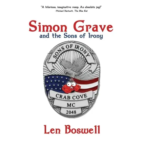 Simon Grave and the Sons of Irony: A Simon Grave Mystery