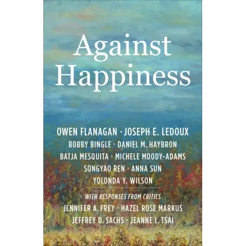Against Happiness