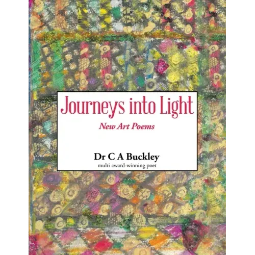 Journeys into Light: New Art Poems