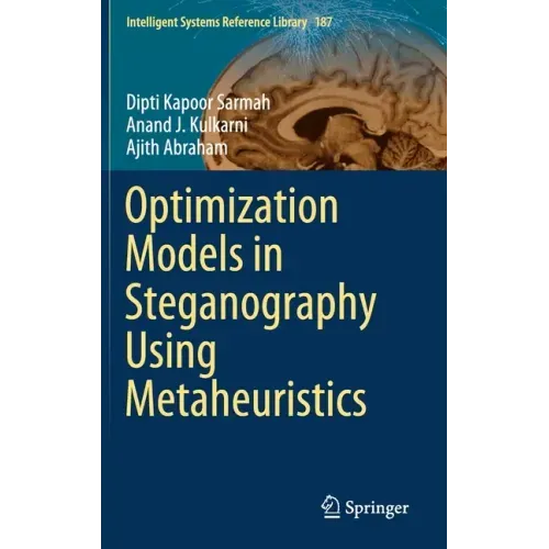 Optimization Models in Steganography Using Metaheuristics