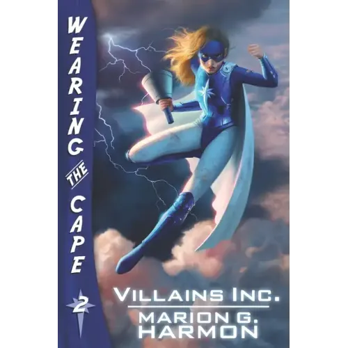 Villains Inc.: (Wearing the Cape)