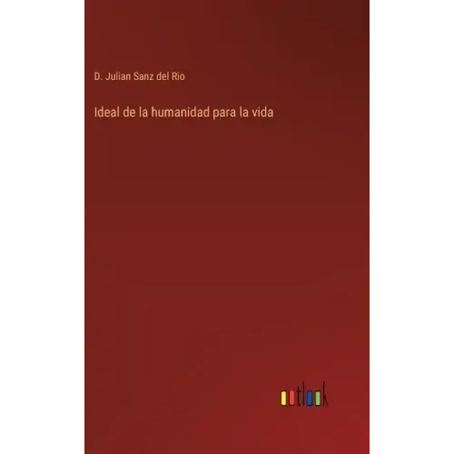 Ideal de la humanidad para la vida