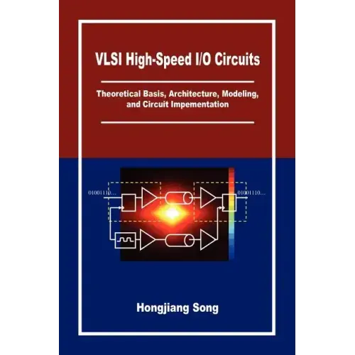 VLSI High-Speed I/O Circuits