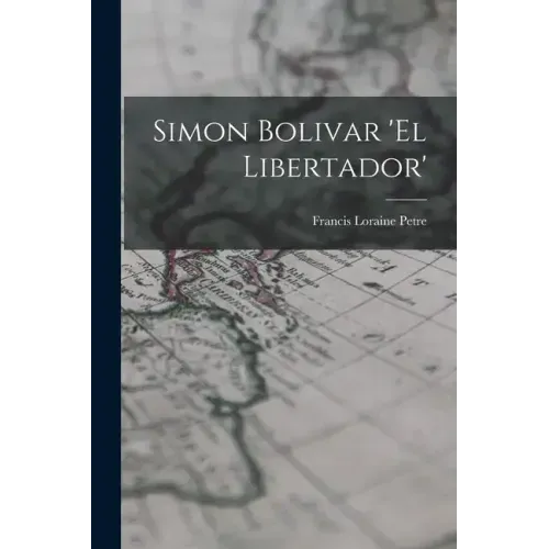 Simon Bolivar 'El Libertador'