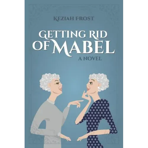 Getting Rid of Mabel