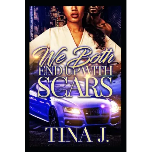 We Both End Up With Scars (Full Stand-Alone)