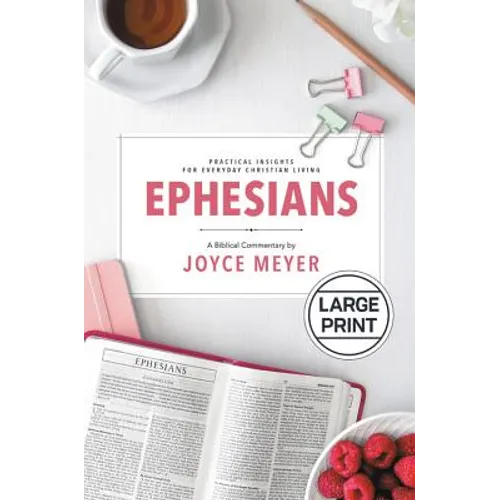 Ephesians: Biblical Commentary