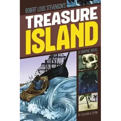 Treasure Island: A Graphic Novel