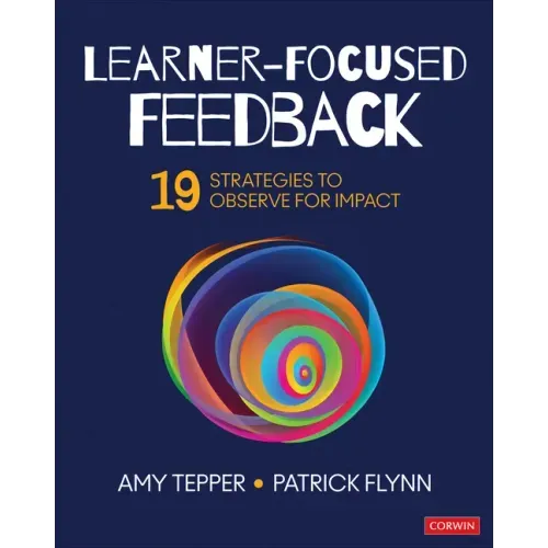 Learner-Focused Feedback: 19 Strategies to Observe for Impact