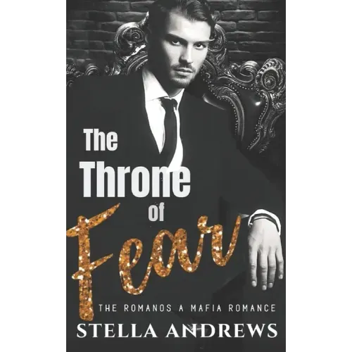 The Throne of Fear: The Romano's
