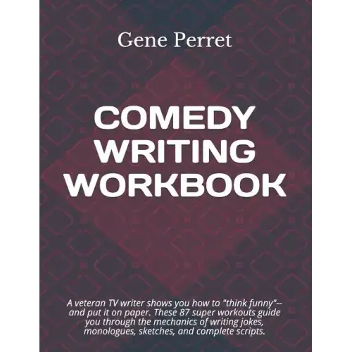 Comedy Writing Workbook