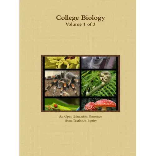 College Biology Volume 1 of 3