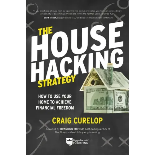 The House Hacking Strategy: How to Use Your Home to Achieve Financial Freedom