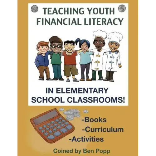Teaching Youth Financial Literacy In Elementary School Classrooms
