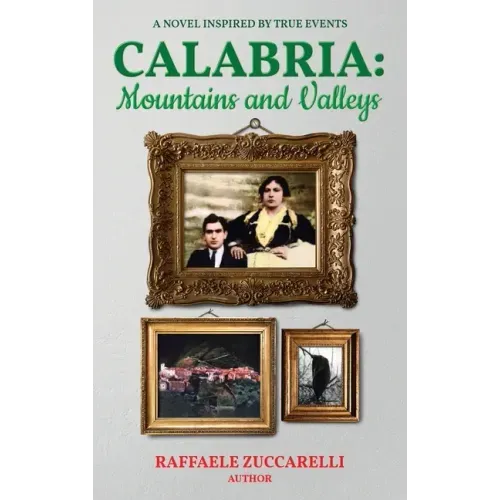 Calabria: Mountains and Valleys