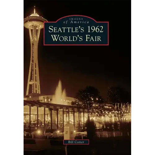 Seattle's 1962 World's Fair