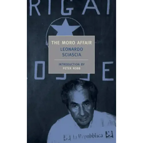 The Moro Affair: And the Mystery of Majorana