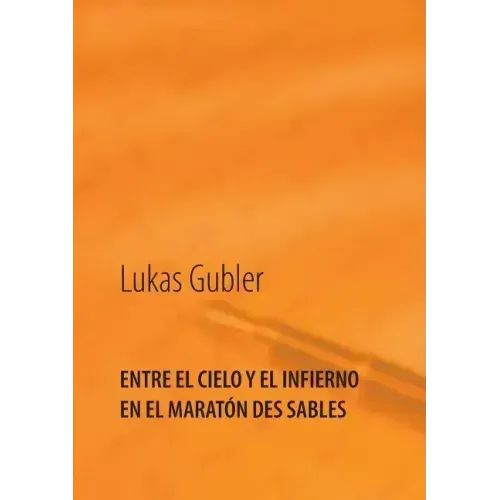 Entre el cielo y el infierno en la maratón des sables