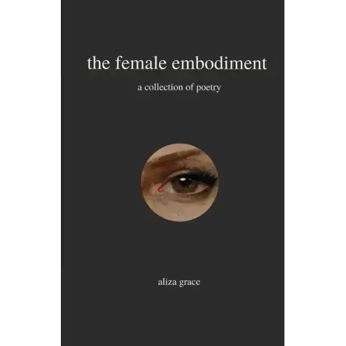 The female embodiment: poetry