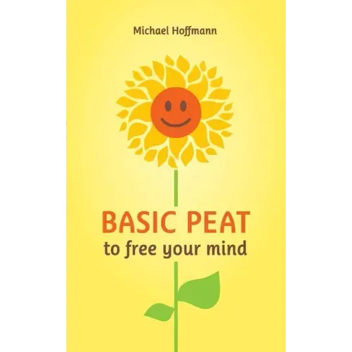 Basic PEAT to free your mind