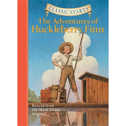 Classic Starts(r) the Adventures of Huckleberry Finn