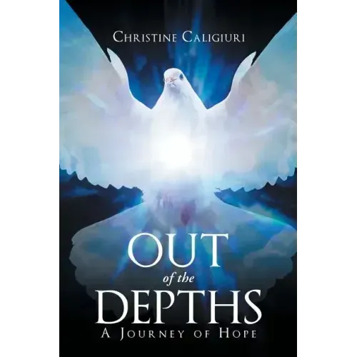Out of The Depths: A Journey of Hope