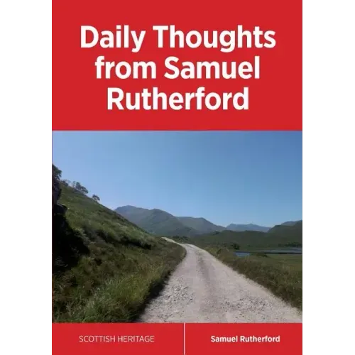Daily Thoughts from Samuel Rutherford