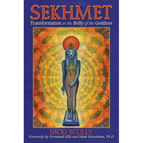 Sekhmet: Transformation in the Belly of the Goddess
