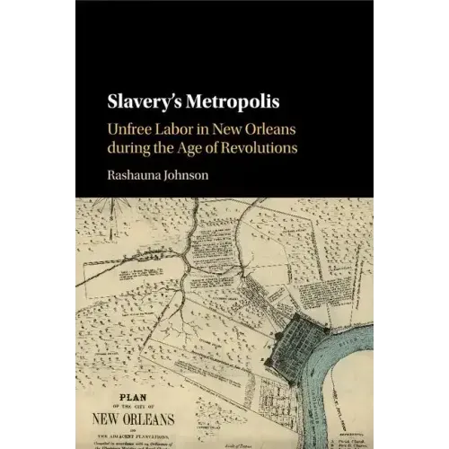 Slavery's Metropolis