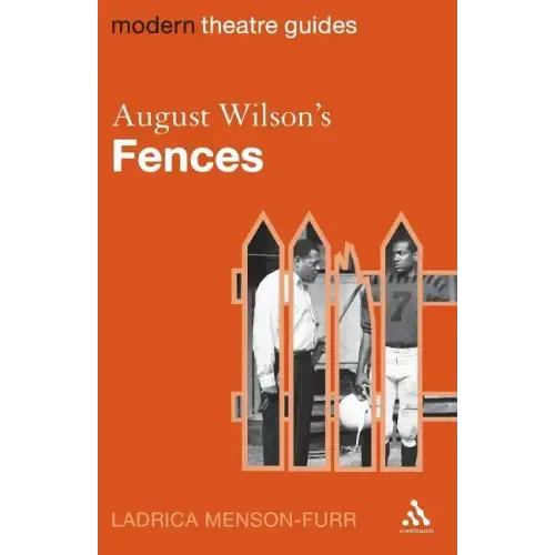 August Wilson's Fences