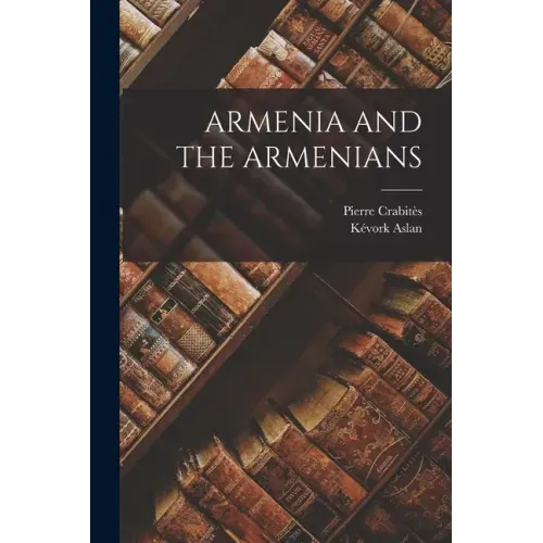 Armenia and the Armenians