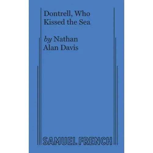 Dontrell, Who Kissed the Sea
