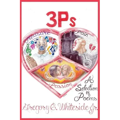 3P's - Pleasure, Pain, & Passion