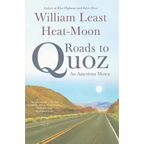 Roads to Quoz: An American Mosey