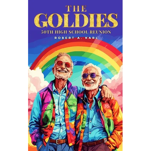The Goldies: 50th High School Reunion