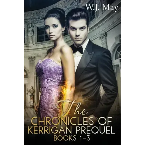 The Chronicles of Kerrigan Prequel Series Books #1-3