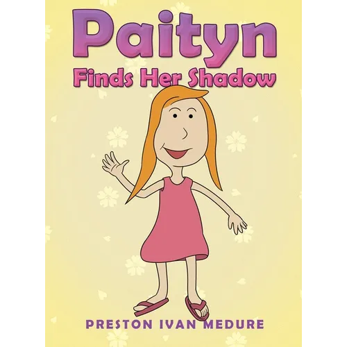 Paityn Finds Her Shadow