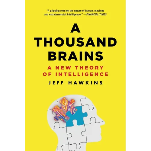 A Thousand Brains: A New Theory of Intelligence - Paperback Book