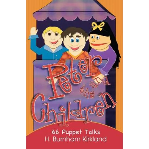 Peter and the Children: 66 Puppet Talks