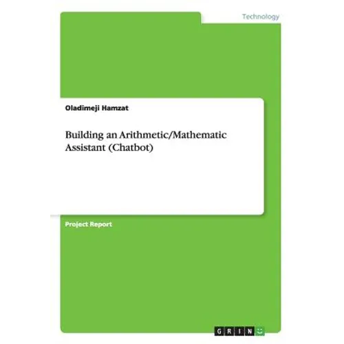 Building an Arithmetic/Mathematic Assistant (Chatbot)