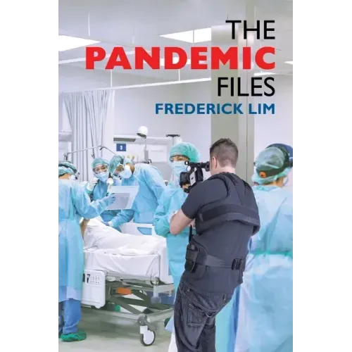 The Pandemic Files