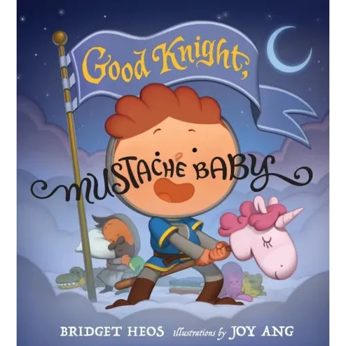 Good Knight, Mustache Baby