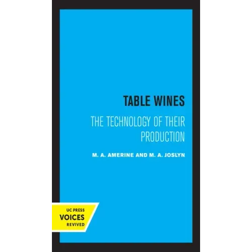 Table Wines: The Technology of Their Production