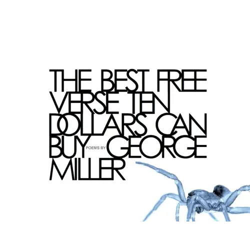 The Best Free Verse Ten Dollars Can Buy