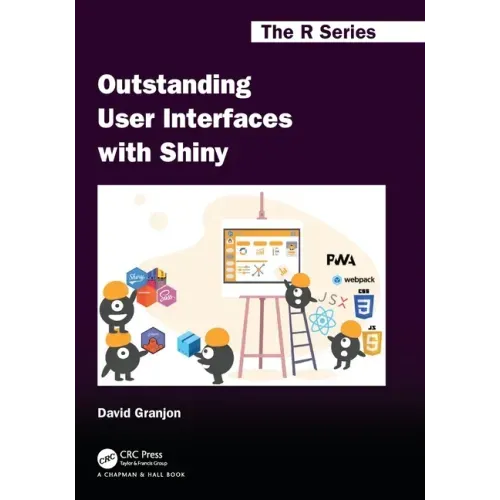 Outstanding User Interfaces with Shiny