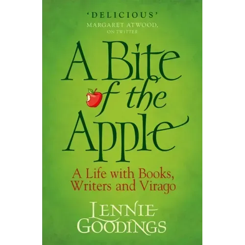 A Bite of the Apple: A Life with Books, Writers and Virago