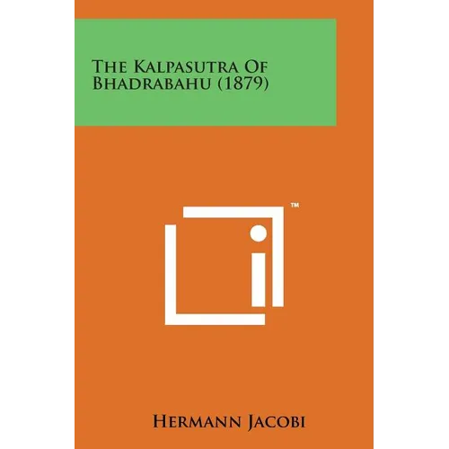 The Kalpasutra of Bhadrabahu (1879)