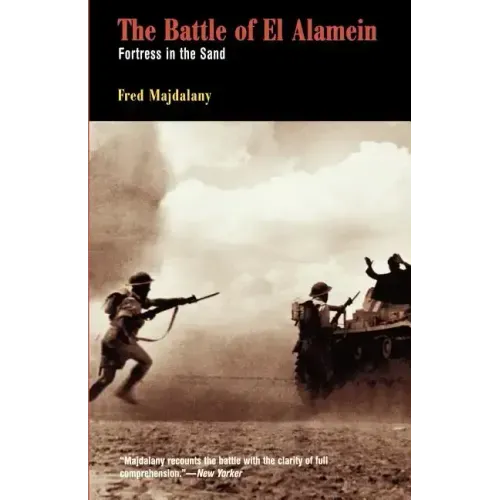 Battle of El Alamein: Fortress in the Sand
