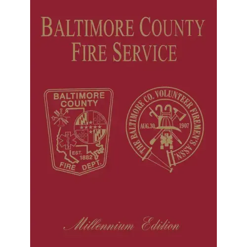 Baltimore Co, MD Fire: Millenium Edition